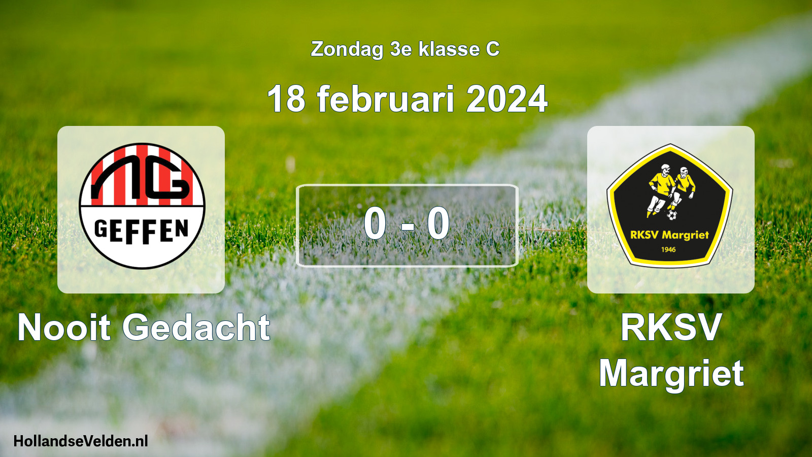 Total number of matches played: Nooit Gedacht - RKSV Margriet 0 - 0 (18 February 2024)