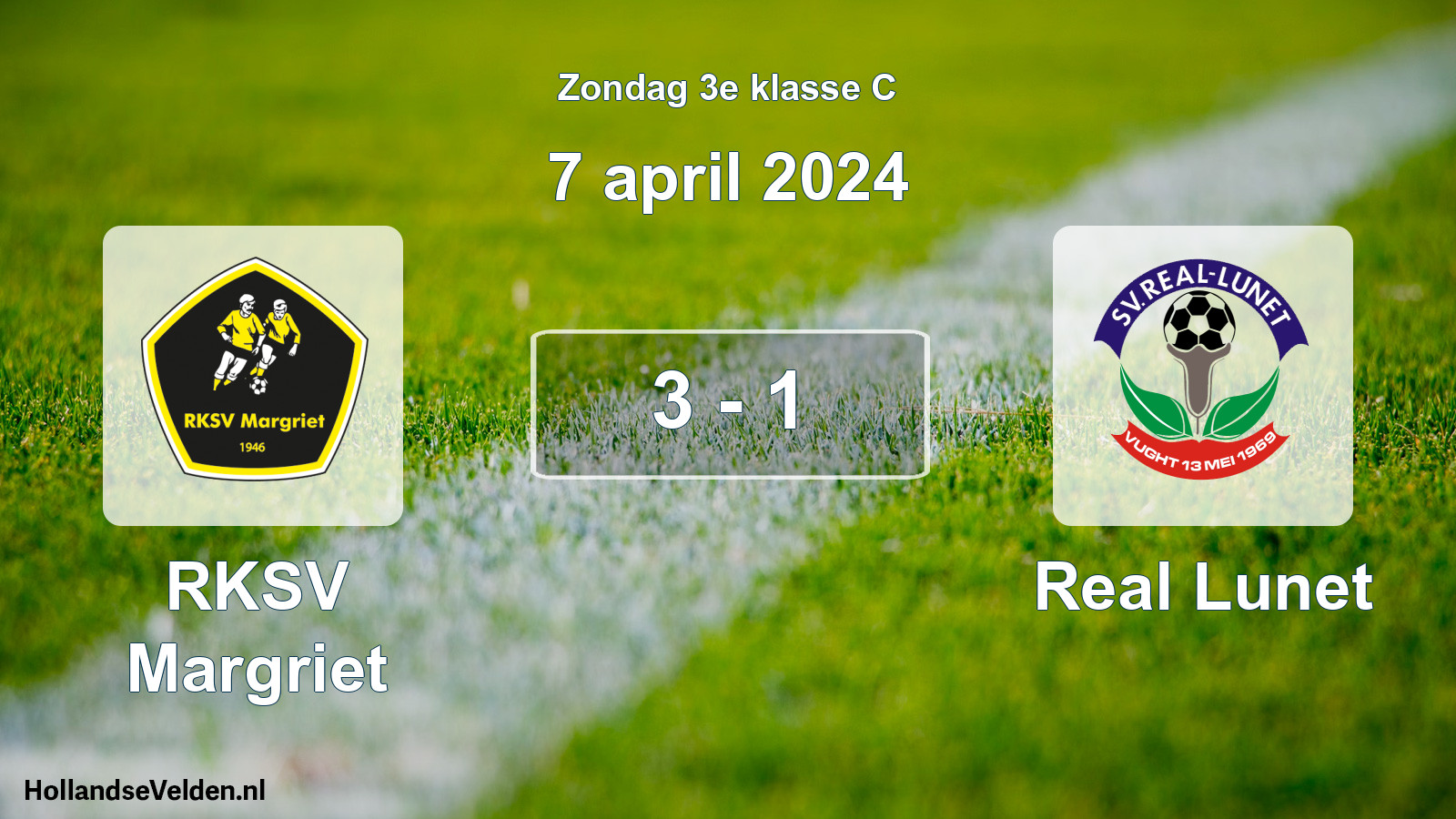 Total number of matches played: RKSV Margriet - Real Lunet 3 - 1 (7 April 2024)