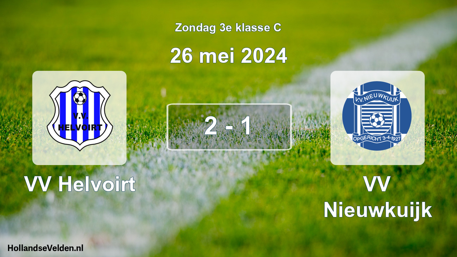 Total number of matches played: VV Helvoirt - VV Nieuwkuijk 2 - 1 (26 May 2024)