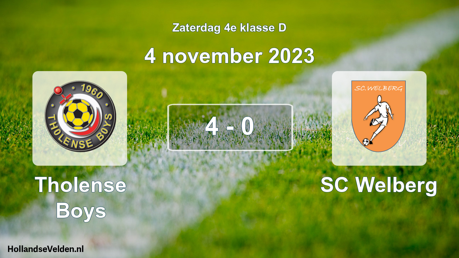 Total number of matches played: Tholense Boys - SC Welberg 4 - 0 (4 November 2023)