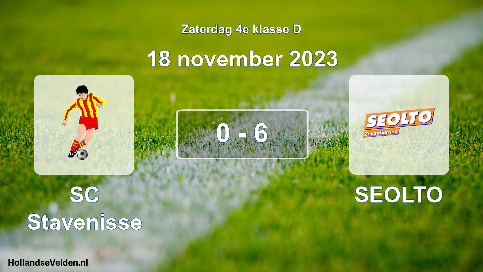 Total number of matches played: SC Stavenisse - SEOLTO 0 - 6 (18 November 2023)