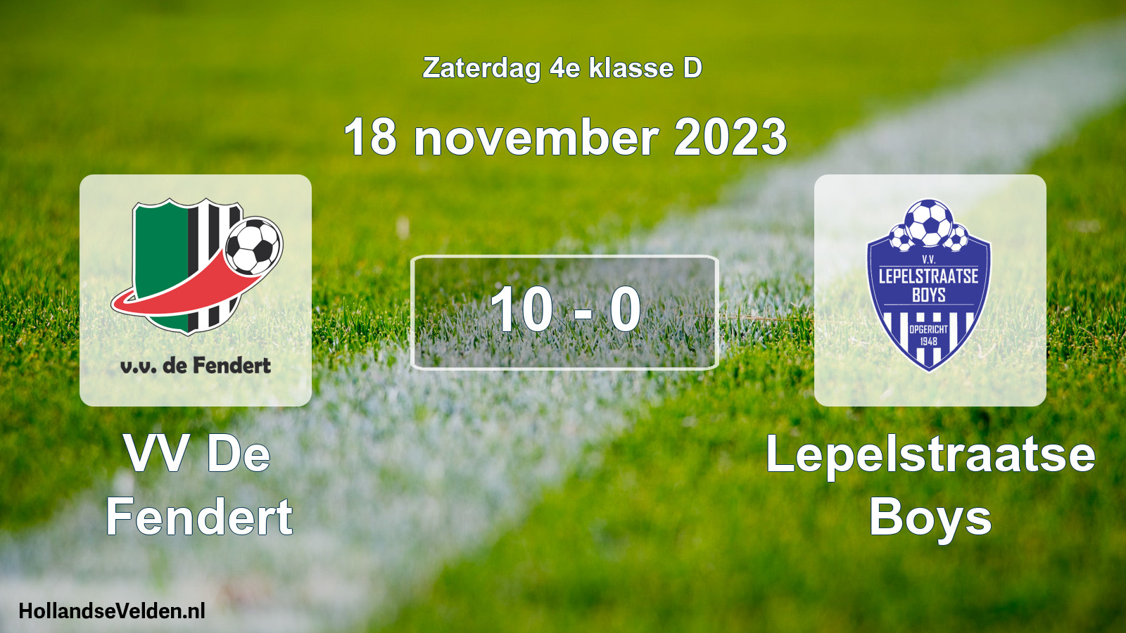 Total number of matches played: VV De Fendert - Lepelstraatse Boys 10 - 0 (18 November 2023)