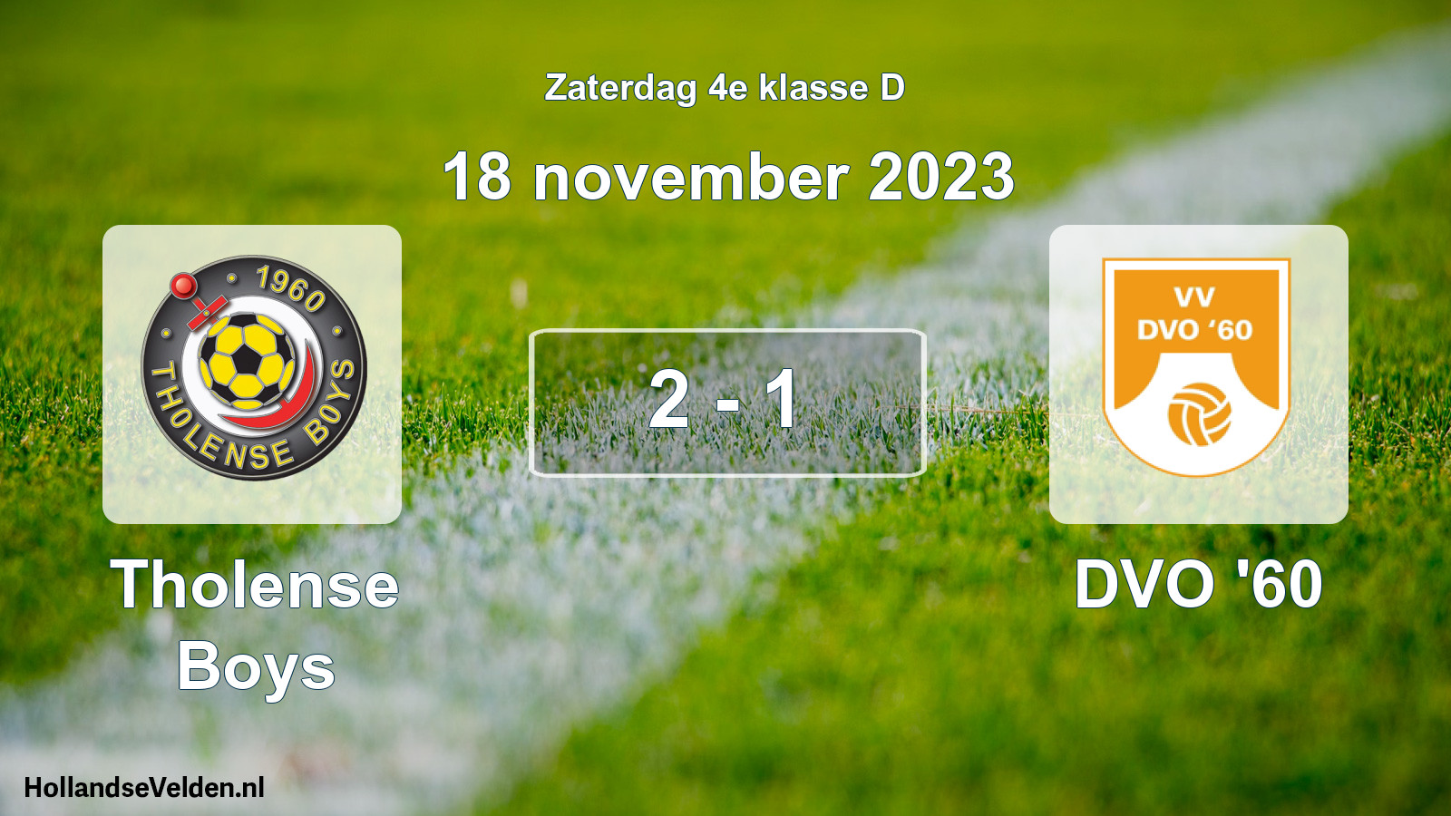 Total number of matches played: Tholense Boys - DVO '60 2 - 1 (18 November 2023)
