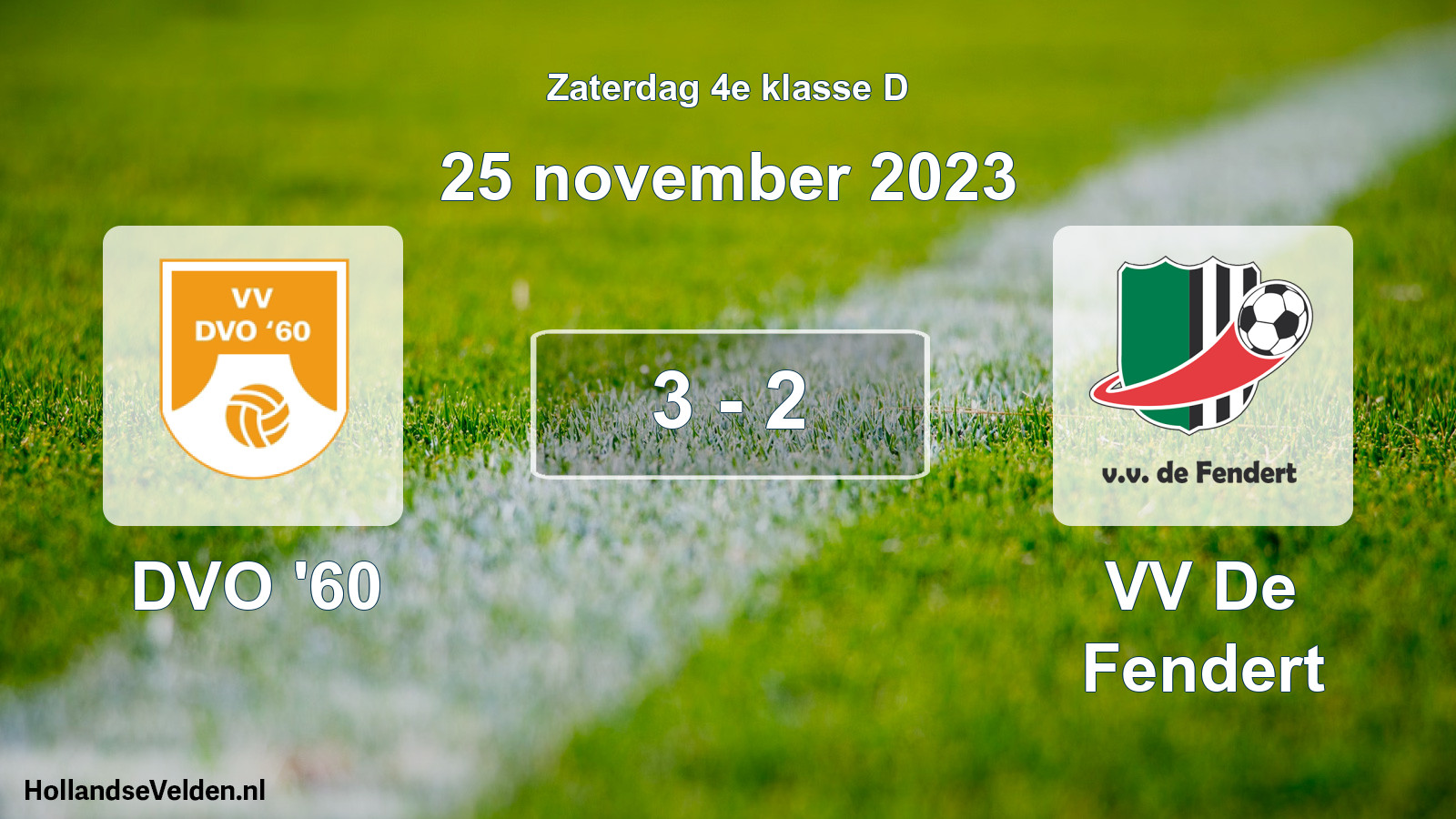 Total number of matches played: DVO '60 - VV De Fendert 3 - 2 (25 November 2023)