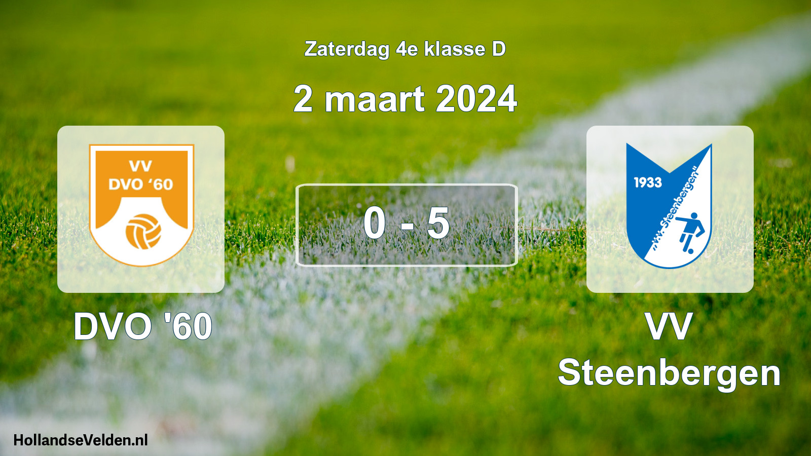 Total number of matches played: DVO '60 - VV Steenbergen 0 - 5 (2 March 2024)