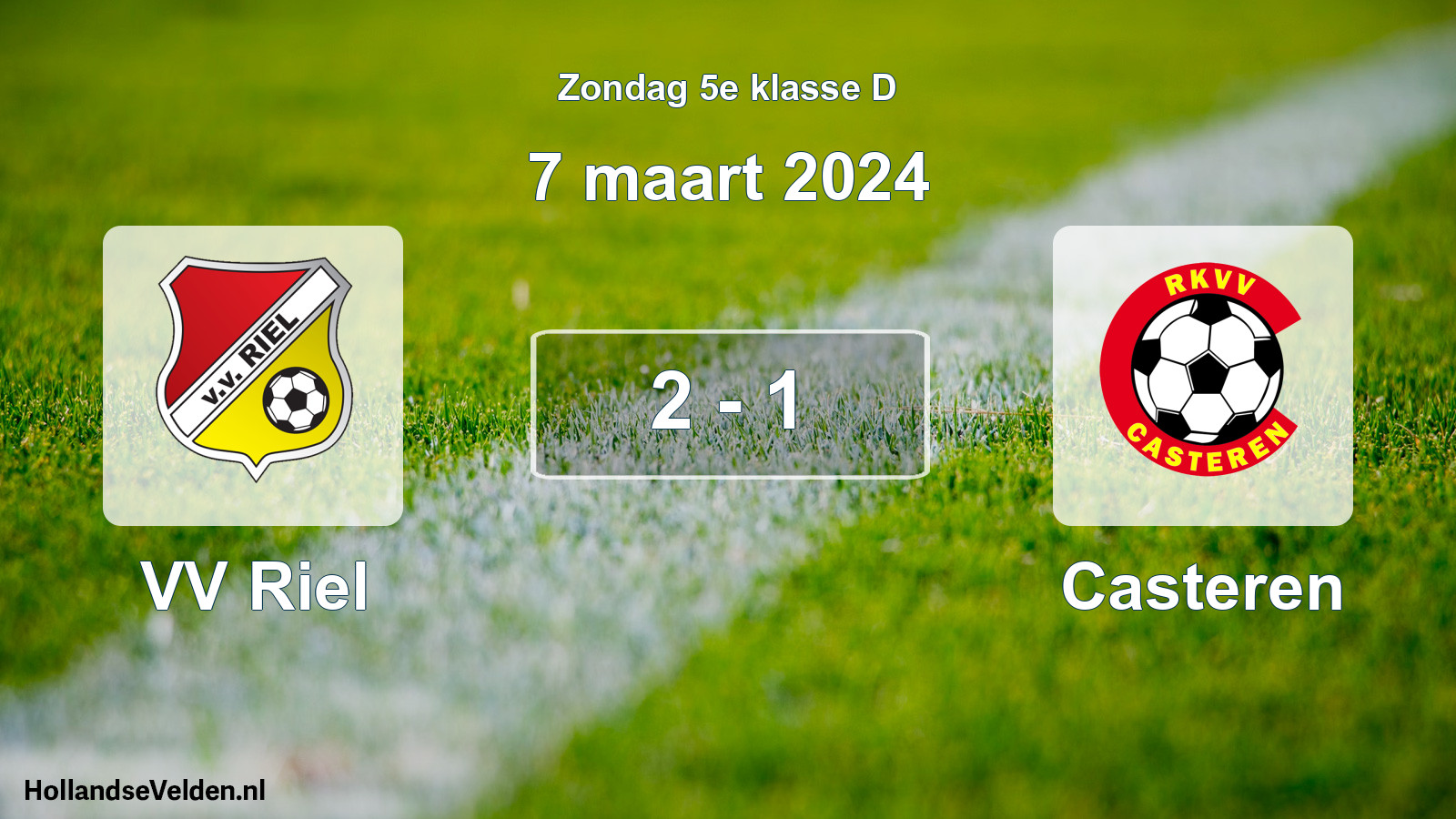 Total number of matches played: VV Riel - Casteren 2 - 1 (7 March 2024)
