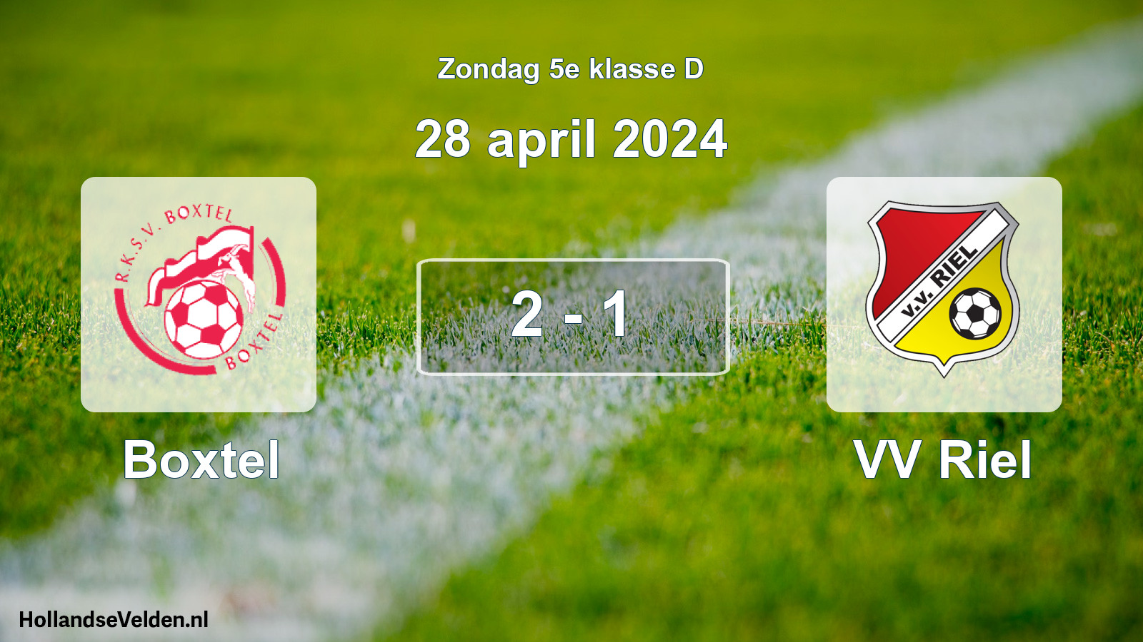 Total number of matches played: Boxtel - VV Riel 2 - 1 (28 April 2024)