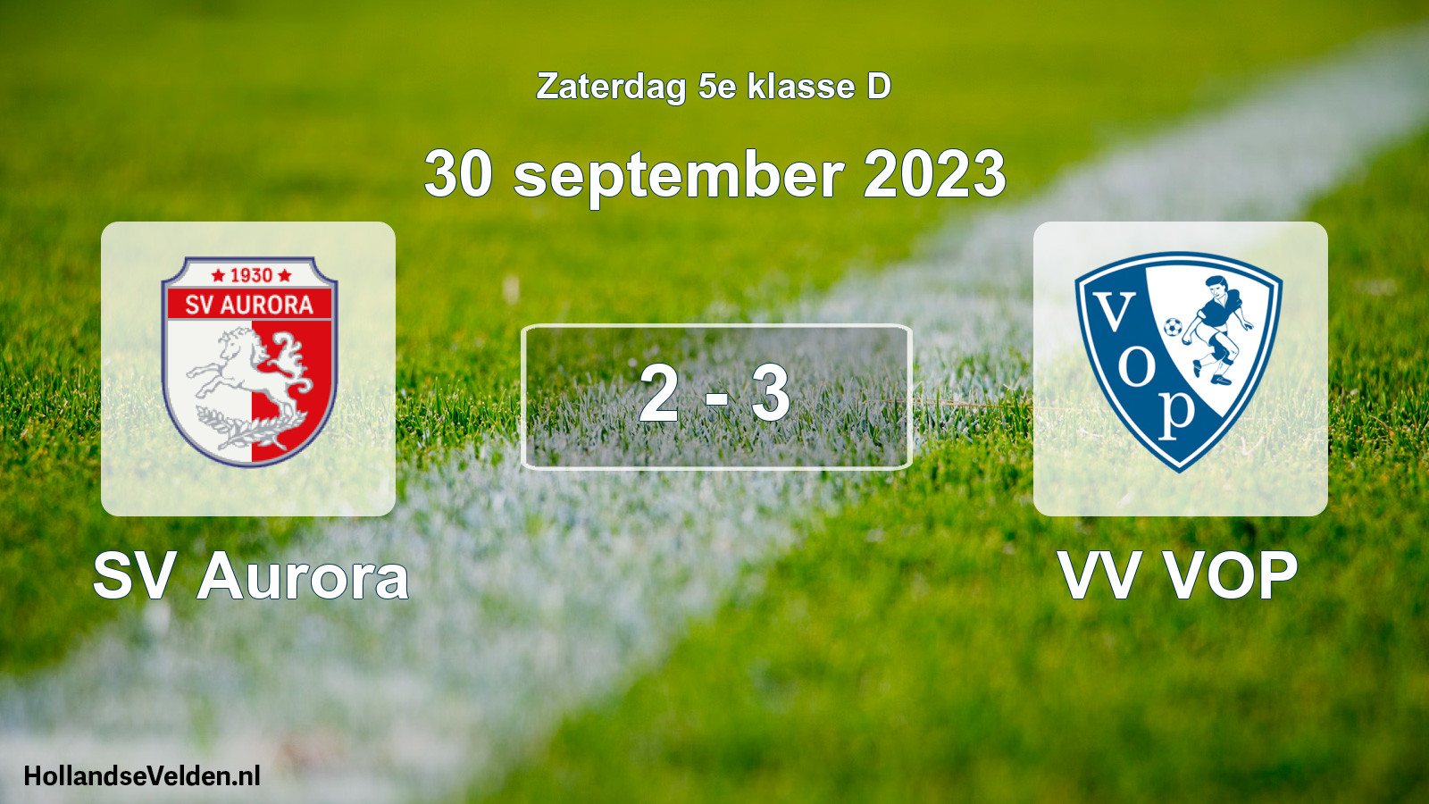 Total number of matches played: SV Aurora - VV VOP 2 - 3 (30 September 2023)