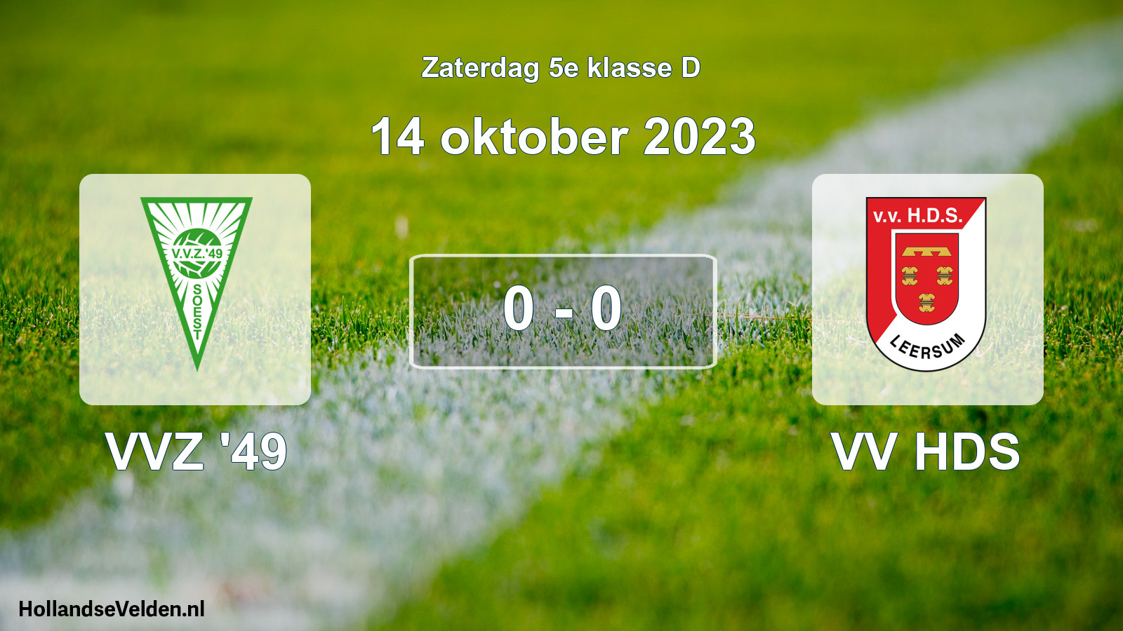 Total number of matches played: VVZ '49 - VV HDS 0 - 0 (14 October 2023)