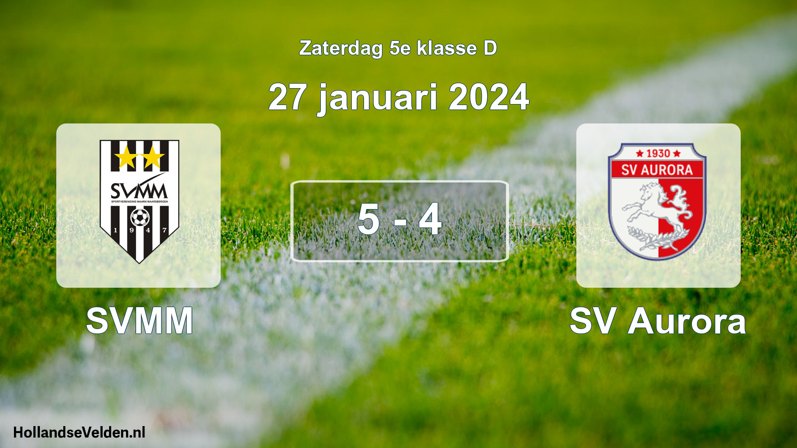 Total number of matches played: SVMM - SV Aurora 5 - 4 (27 January 2024)