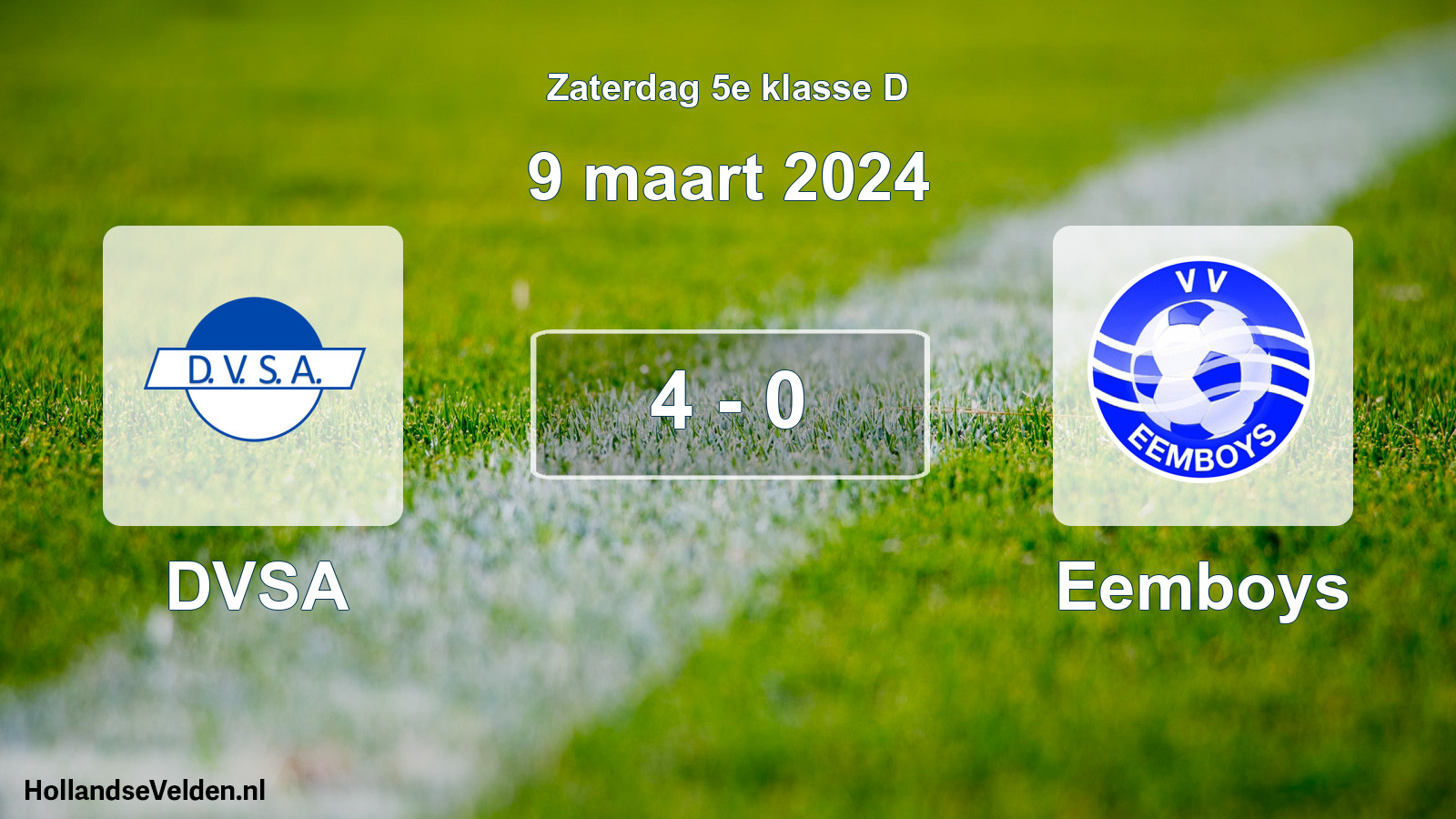 Total number of matches played: DVSA - Eemboys 4 - 0 (9 March 2024)