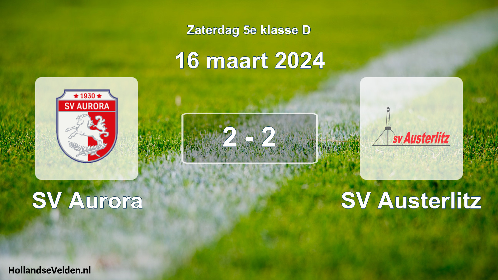 Total number of matches played: SV Aurora - SV Austerlitz 2 - 2 (16 March 2024)