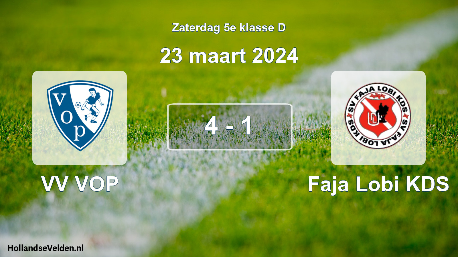 Total number of matches played: VV VOP - Faja Lobi KDS 4 - 1 (23 March 2024)