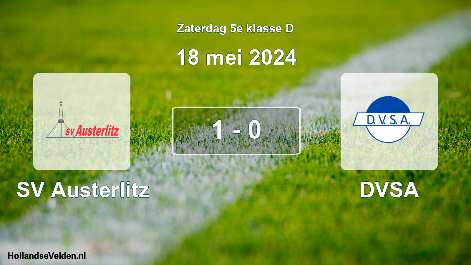 Total number of matches played: SV Austerlitz - DVSA 1 - 0 (18 May 2024)