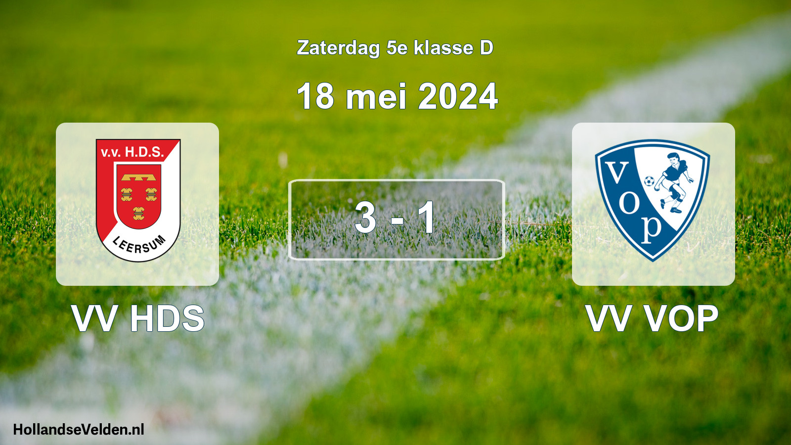 Total number of matches played: VV HDS - VV VOP 3 - 1 (18 May 2024)