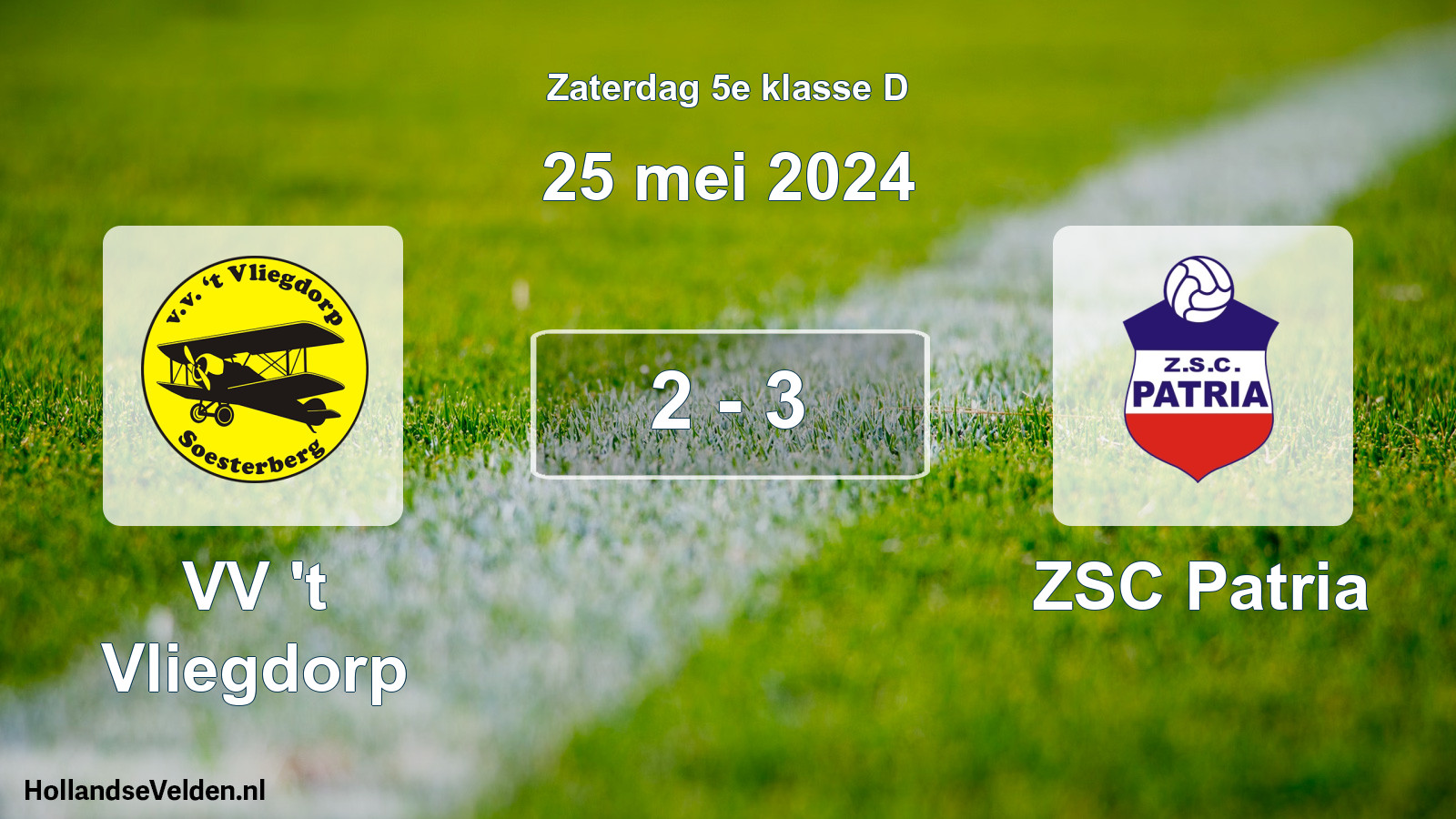 Total number of matches played: VV 't Vliegdorp - ZSC Patria 2 - 3 (25 May 2024)