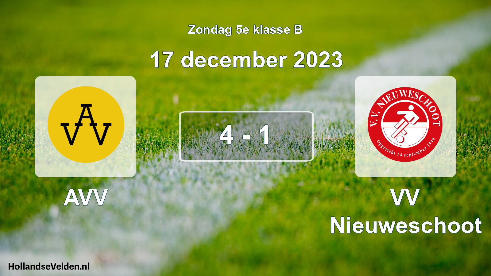 Total number of matches played: AVV - VV Nieuweschoot 4 - 1 (17 December 2023)