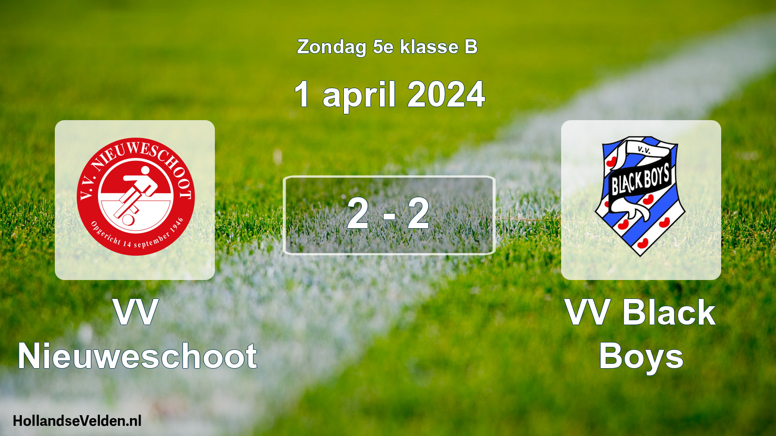 Total number of matches played: VV Nieuweschoot - VV Black Boys 2 - 2 (1 April 2024)