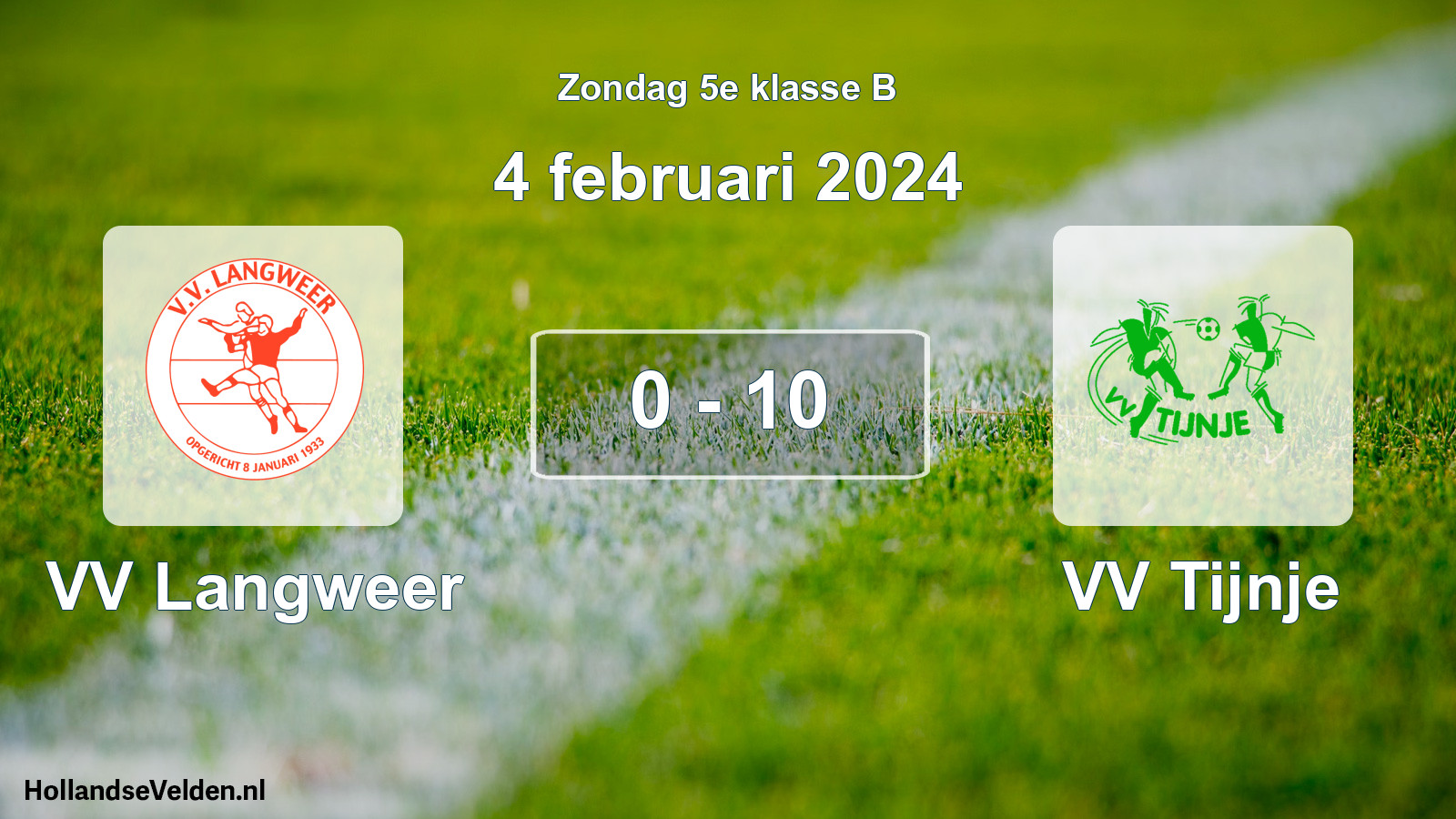 Total number of matches played: VV Langweer - VV Tijnje 0 - 10 (4 February 2024)