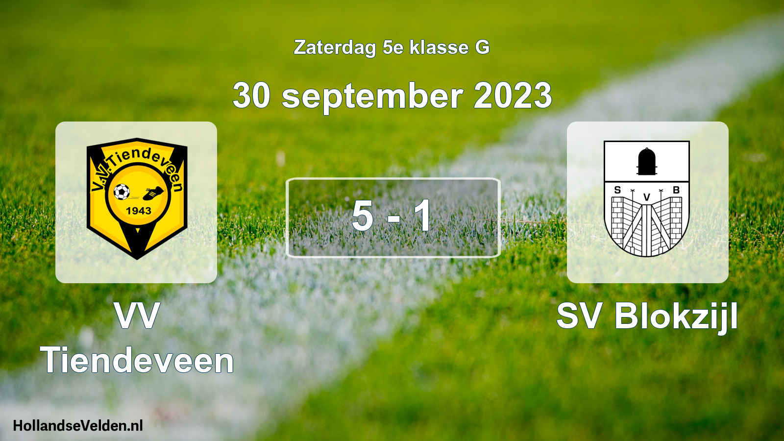 Total number of matches played: VV Tiendeveen - SV Blokzijl 5 - 1 (30 September 2023)
