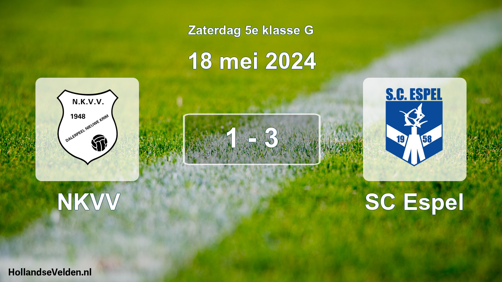 Total number of matches played: NKVV - SC Espel 1 - 3 (18 May 2024)