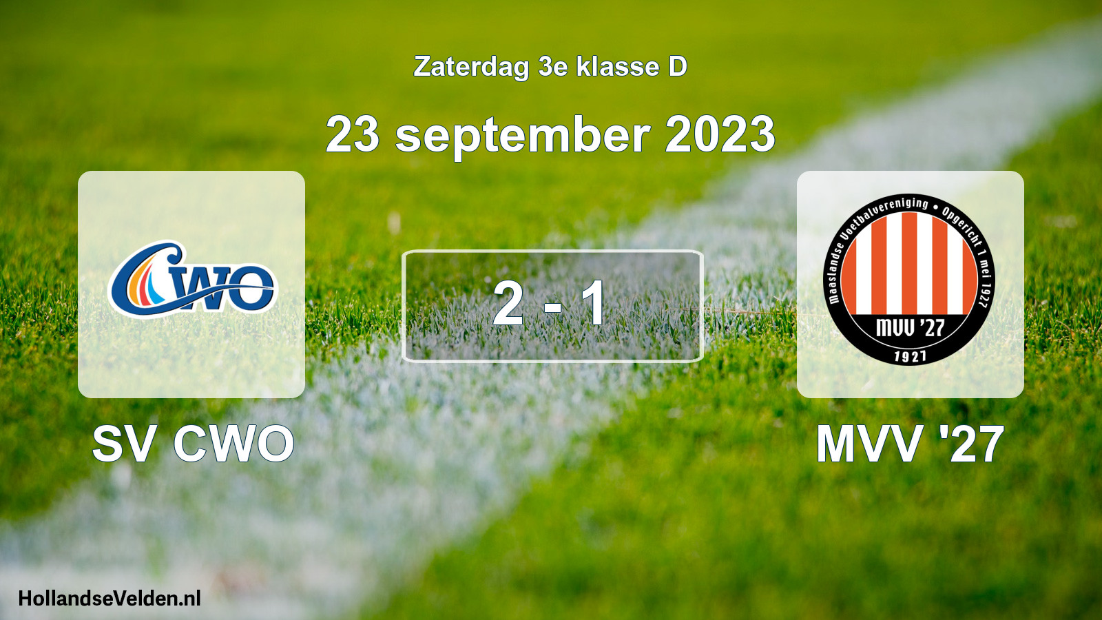 Total number of matches played: SV CWO - MVV '27 2 - 1 (23 September 2023)