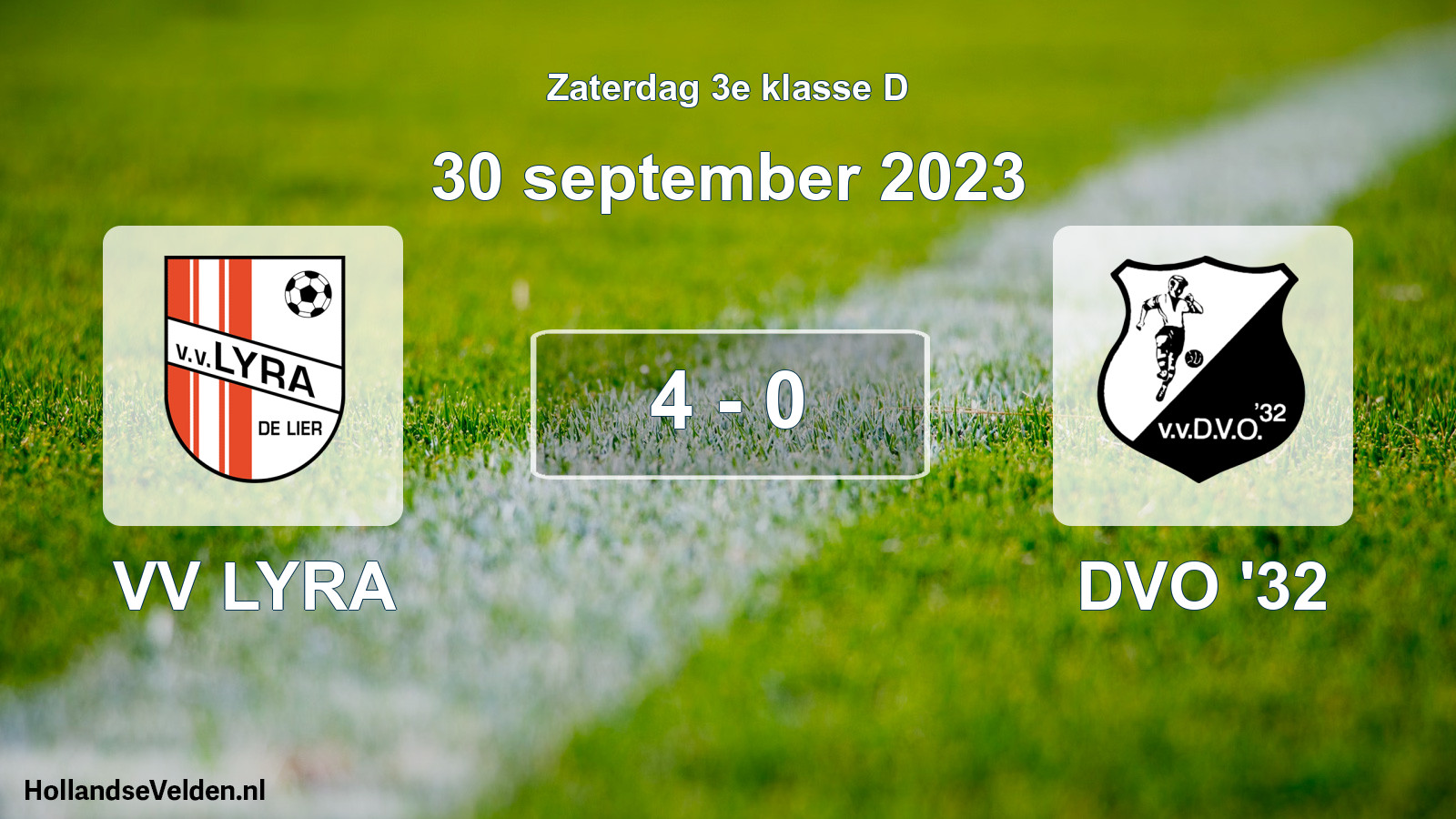 Total number of matches played: VV LYRA - DVO '32 4 - 0 (30 September 2023)