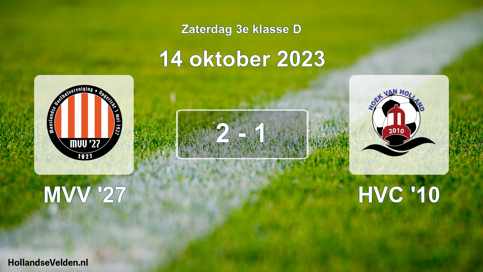 Total number of matches played: MVV '27 - HVC '10 2 - 1 (14 October 2023)