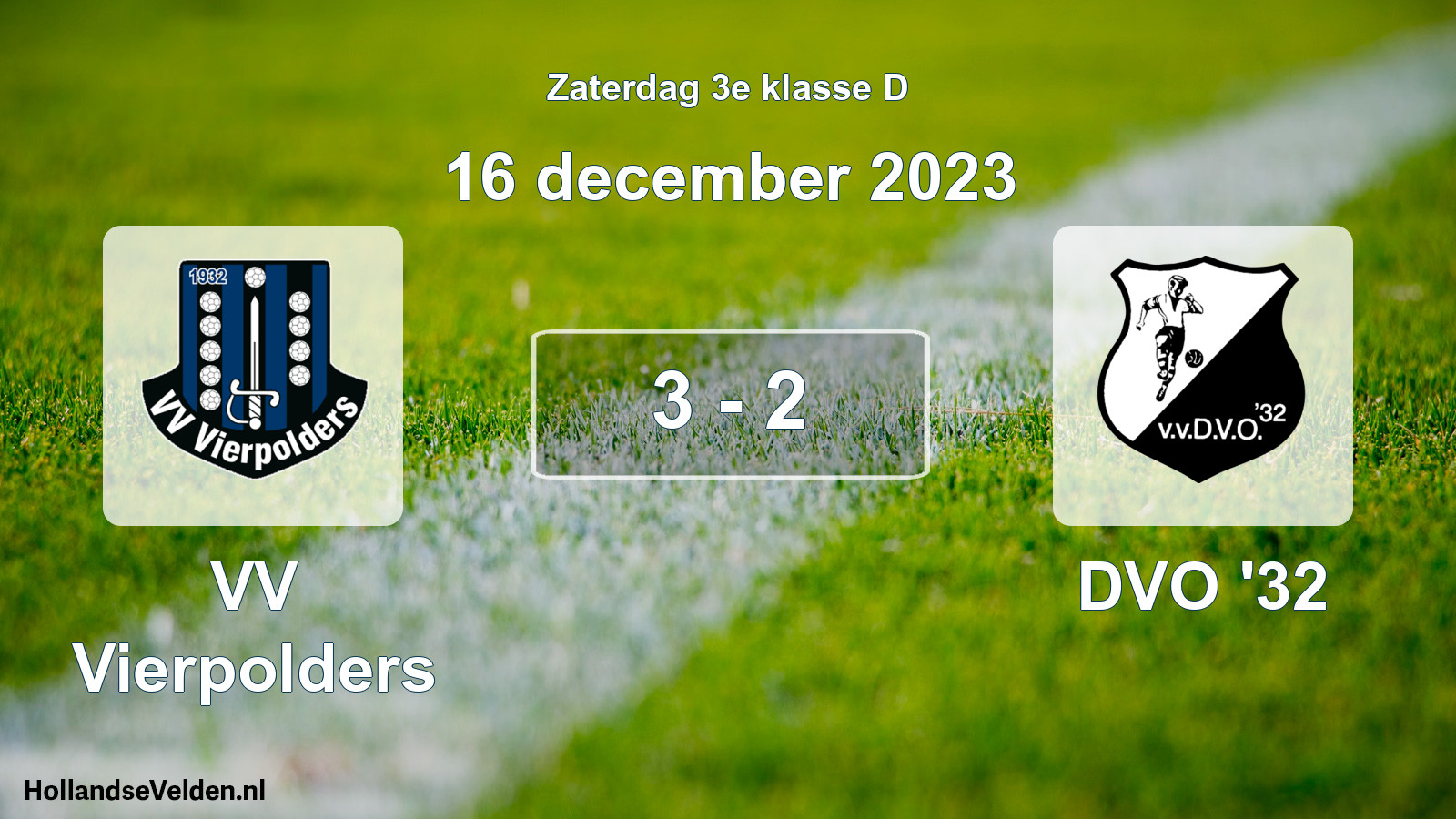 Total number of matches played: VV Vierpolders - DVO '32 3 - 2 (16 December 2023)