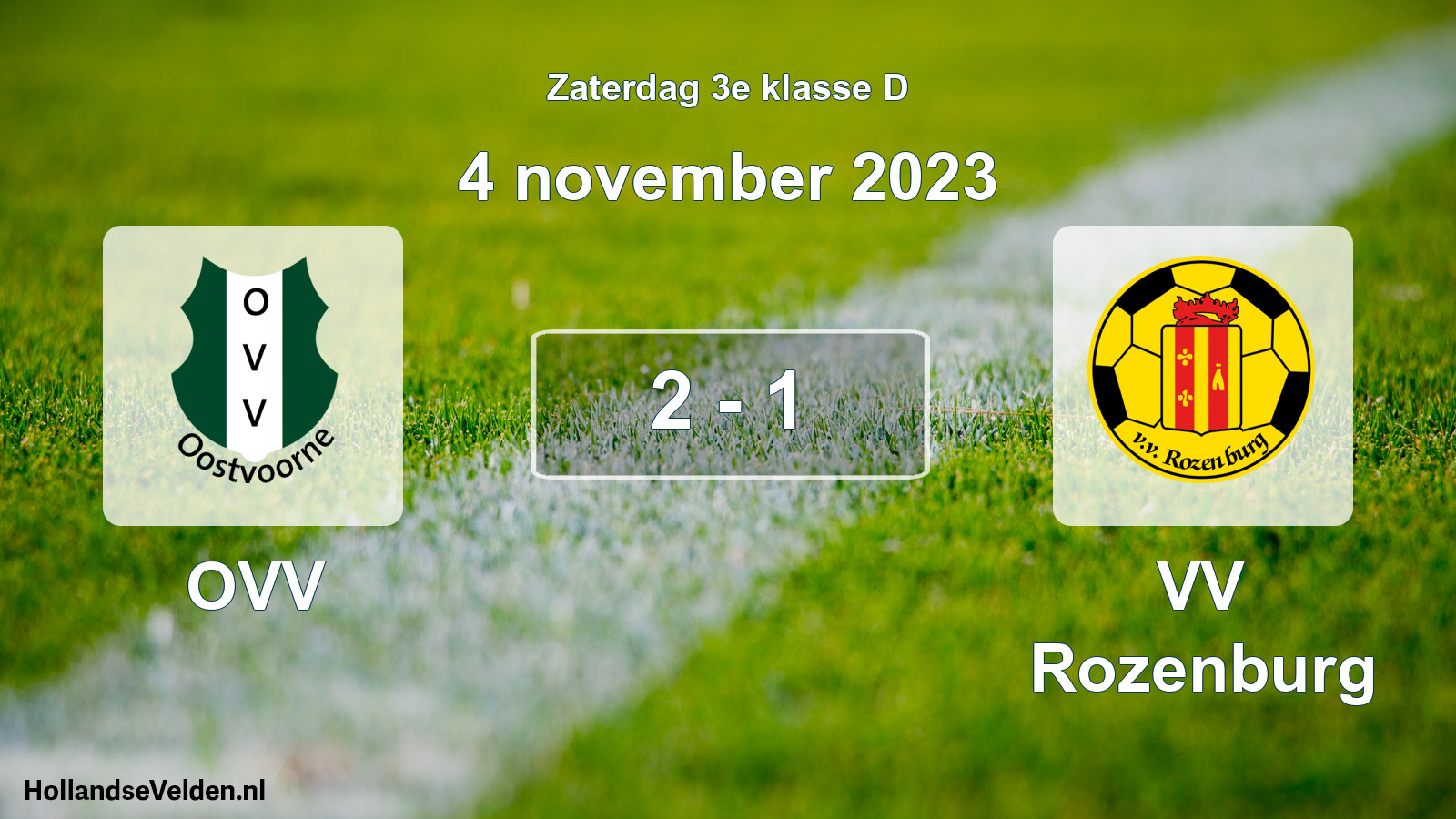 Total number of matches played: OVV - VV Rozenburg 2 - 1 (4 November 2023)