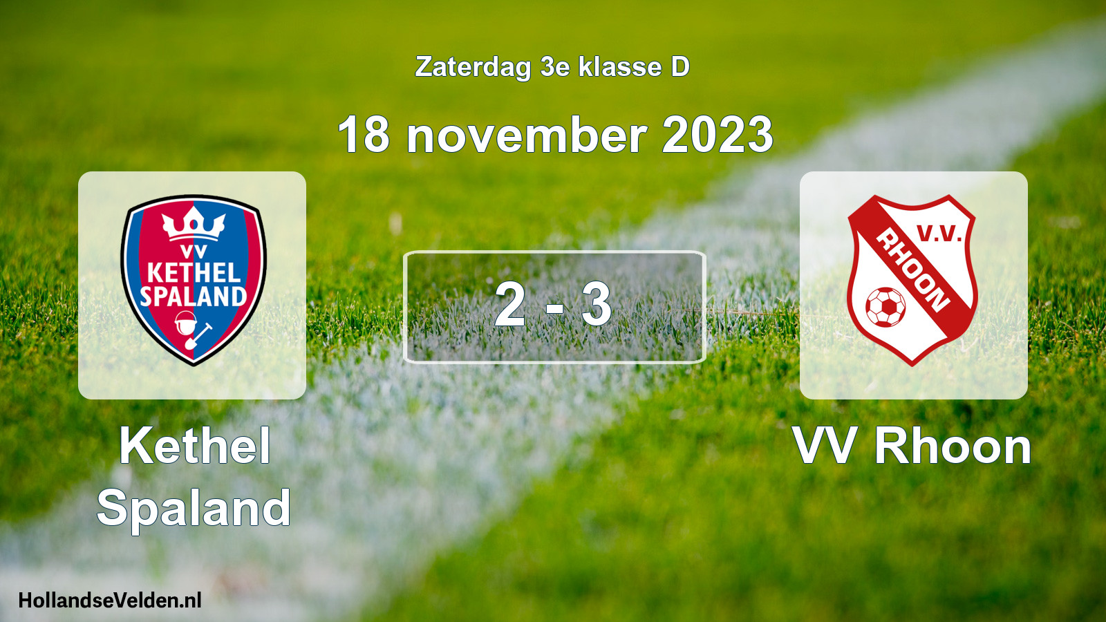 Total number of matches played: Kethel Spaland - VV Rhoon 2 - 3 (18 November 2023)