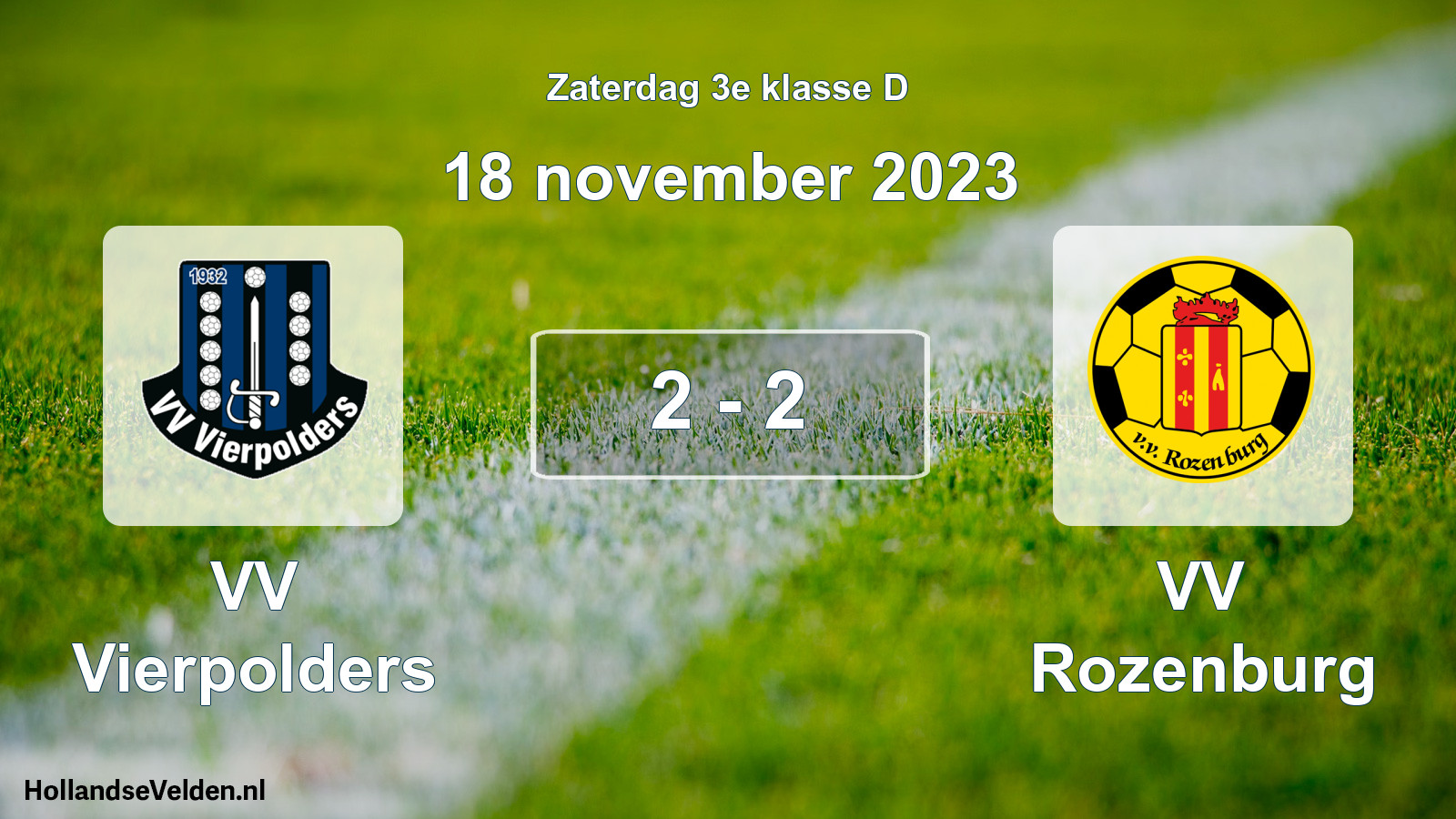 Total number of matches played: VV Vierpolders - VV Rozenburg 2 - 2 (18 November 2023)