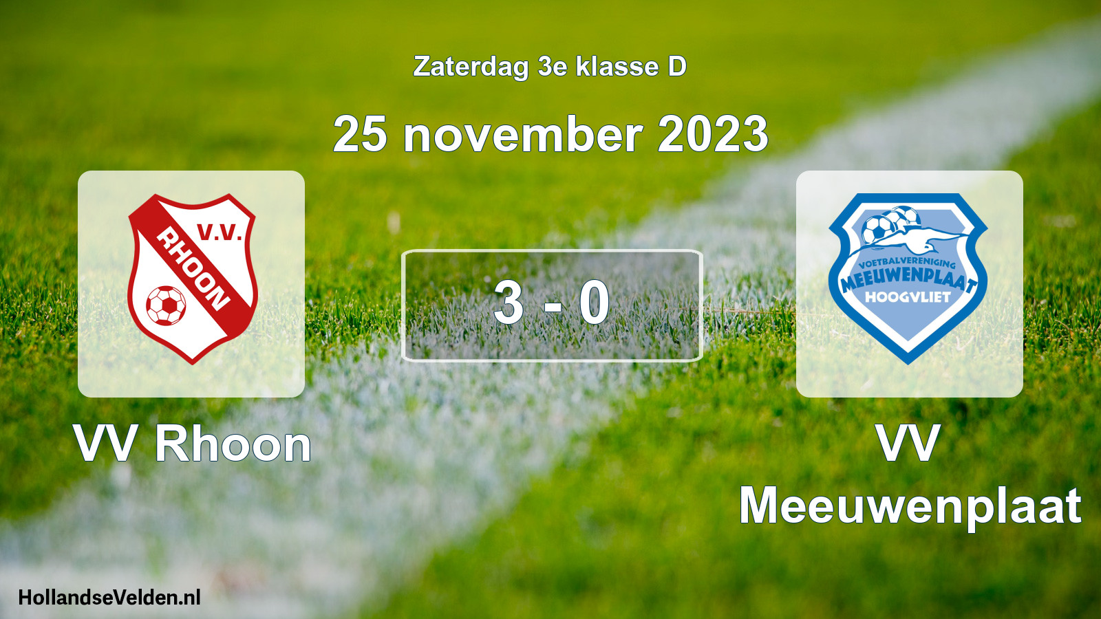 Total number of matches played: VV Rhoon - VV Meeuwenplaat 3 - 0 (25 November 2023)
