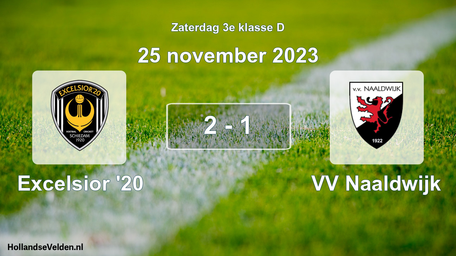 Total number of matches played: Excelsior '20 - VV Naaldwijk 2 - 1 (25 November 2023)