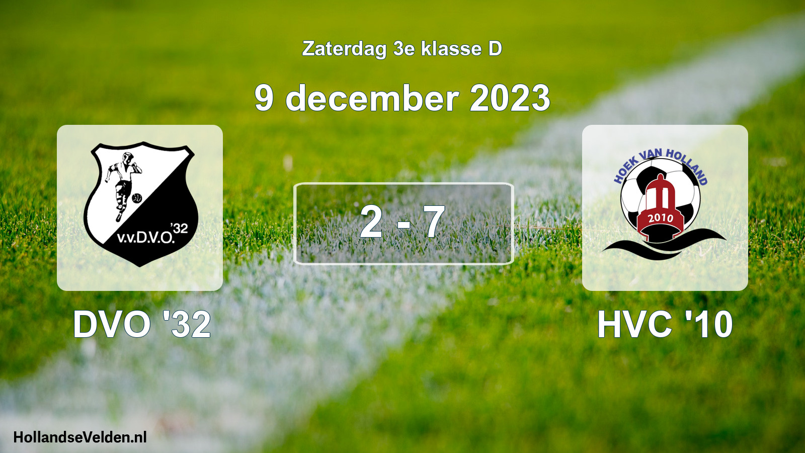 Total number of matches played: DVO '32 - HVC '10 2 - 7 (9 December 2023)
