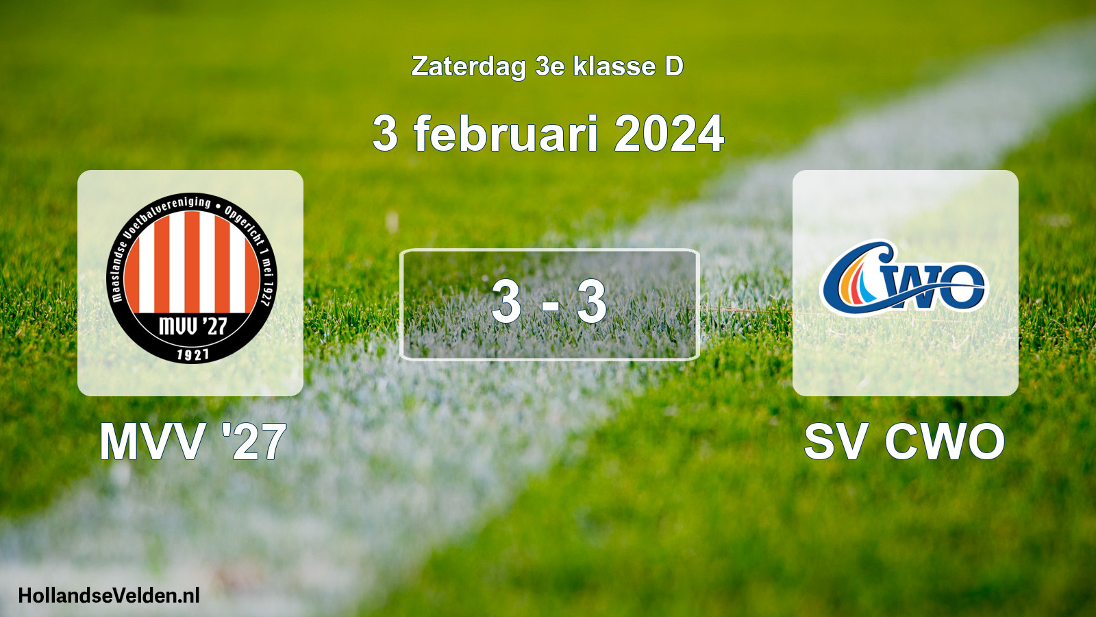 Total number of matches played: MVV '27 - SV CWO 3 - 3 (3 February 2024)