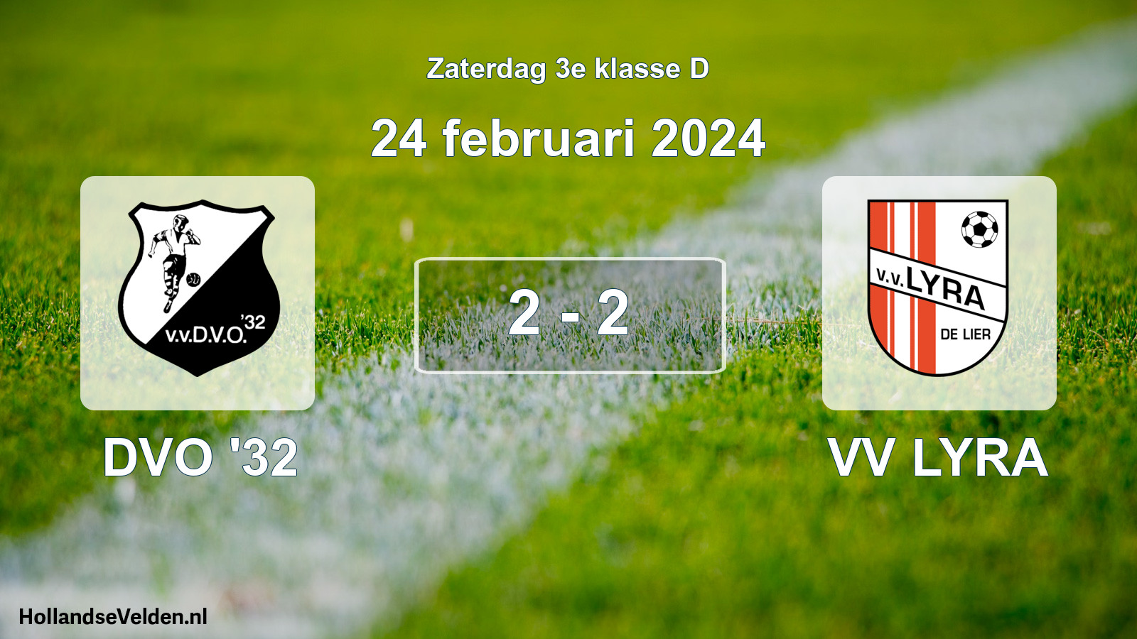 Total number of matches played: DVO '32 - VV LYRA 2 - 2 (24 February 2024)