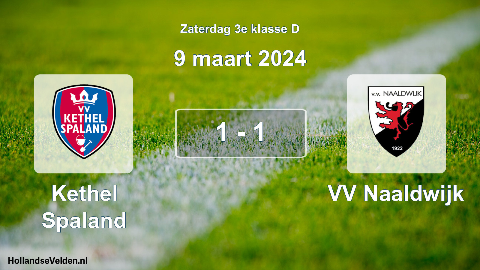 Total number of matches played: Kethel Spaland - VV Naaldwijk 1 - 1 (9 March 2024)