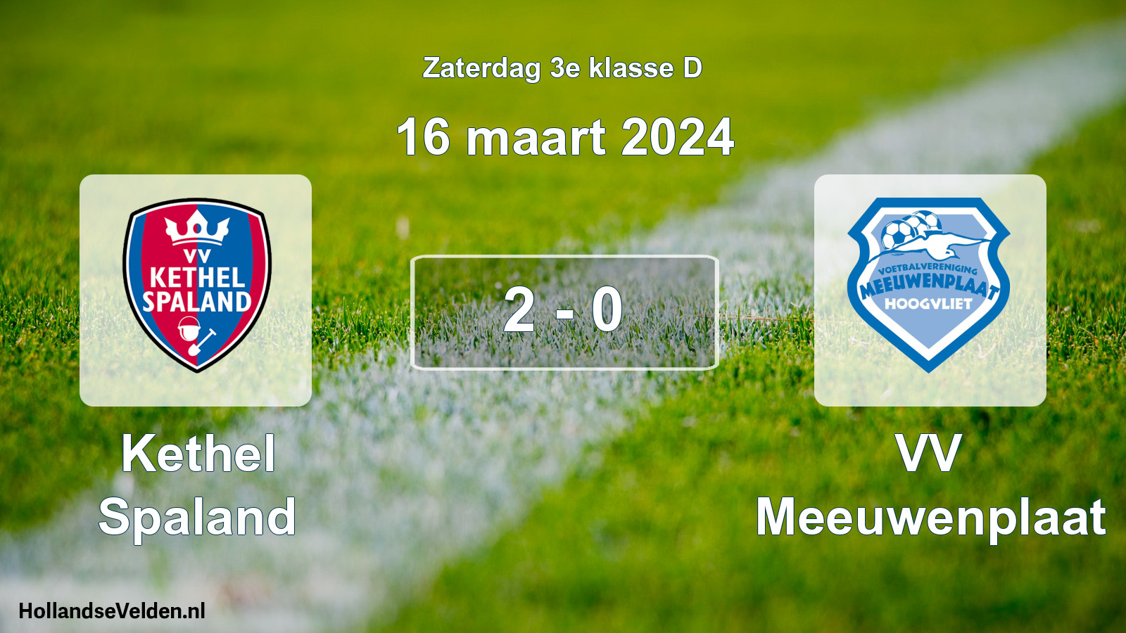 Total number of matches played: Kethel Spaland - VV Meeuwenplaat 2 - 0 (16 March 2024)