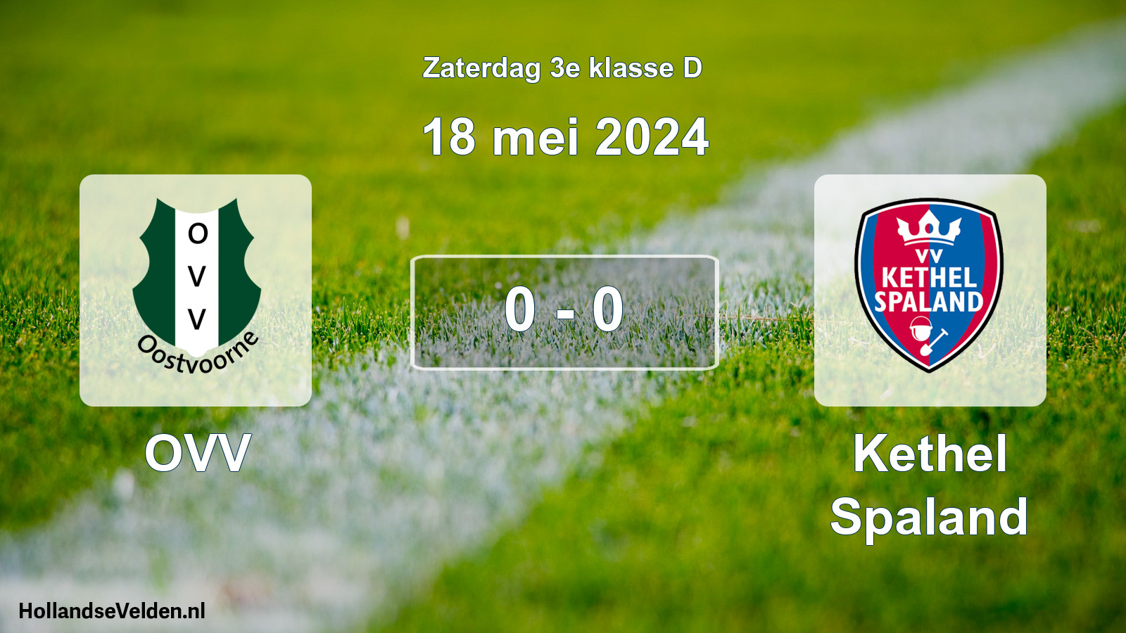 Total number of matches played: OVV - Kethel Spaland 0 - 0 (18 May 2024)