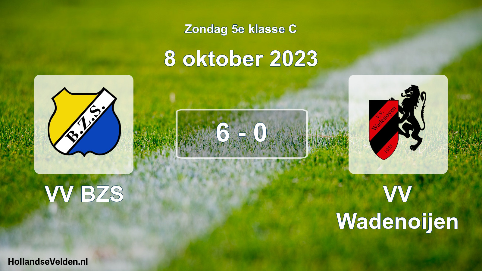 Total number of matches played: VV BZS - VV Wadenoijen 6 - 0 (8 October 2023)