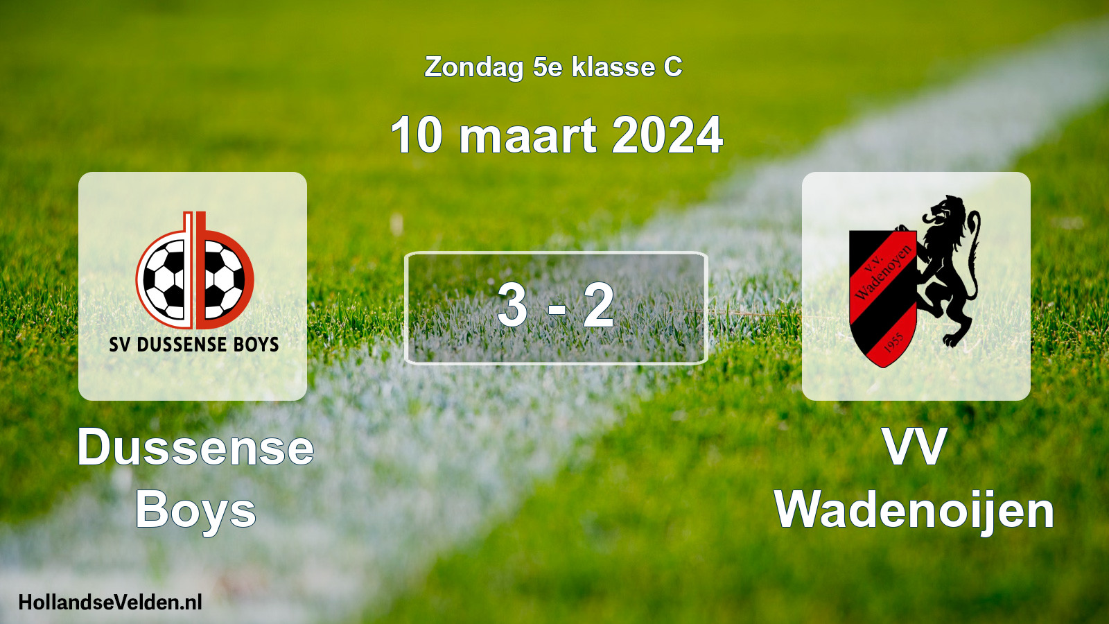 Total number of matches played: Dussense Boys - VV Wadenoijen 3 - 2 (10 March 2024)
