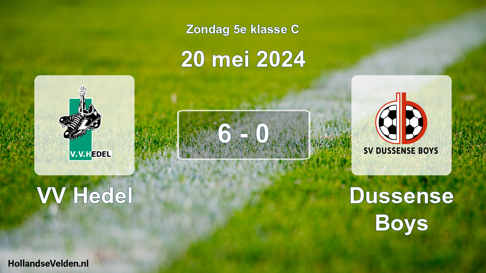 Total number of matches played: VV Hedel - Dussense Boys 6 - 0 (20 May 2024)