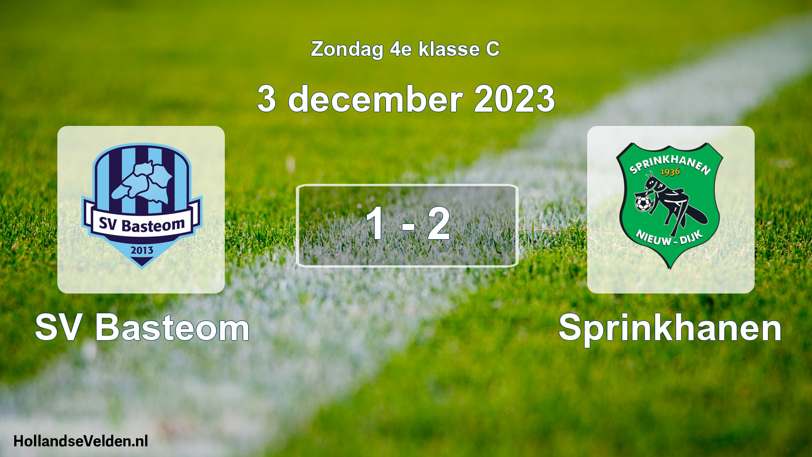 Total number of matches played: SV Basteom - Sprinkhanen 1 - 2 (3 December 2023)