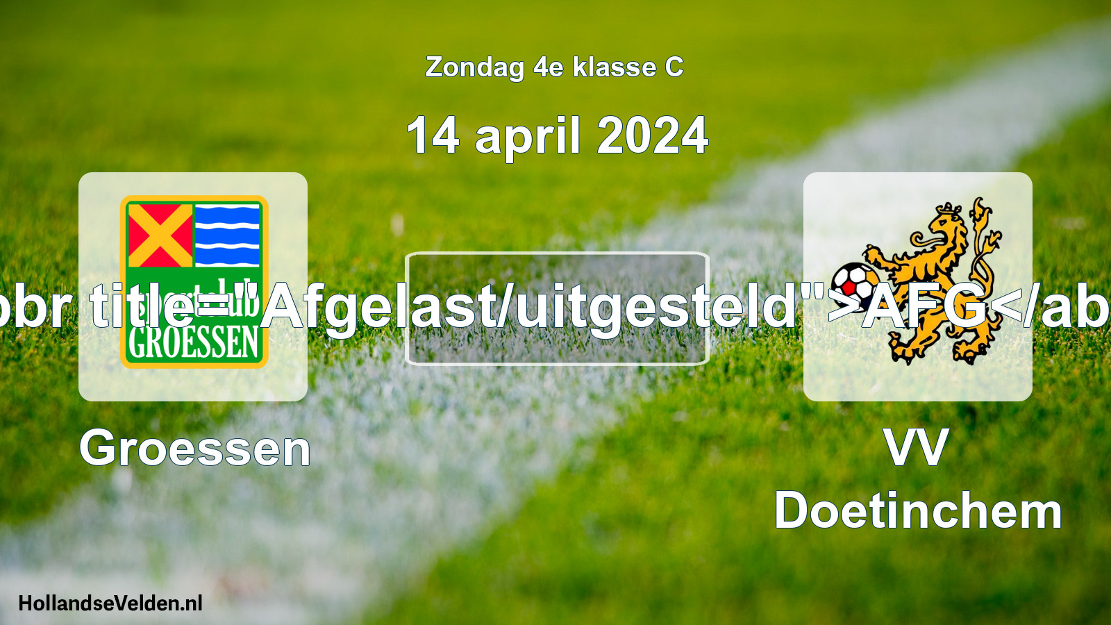 Scheduled Match: Groessen - VV Doetinchem (14 April 2024)