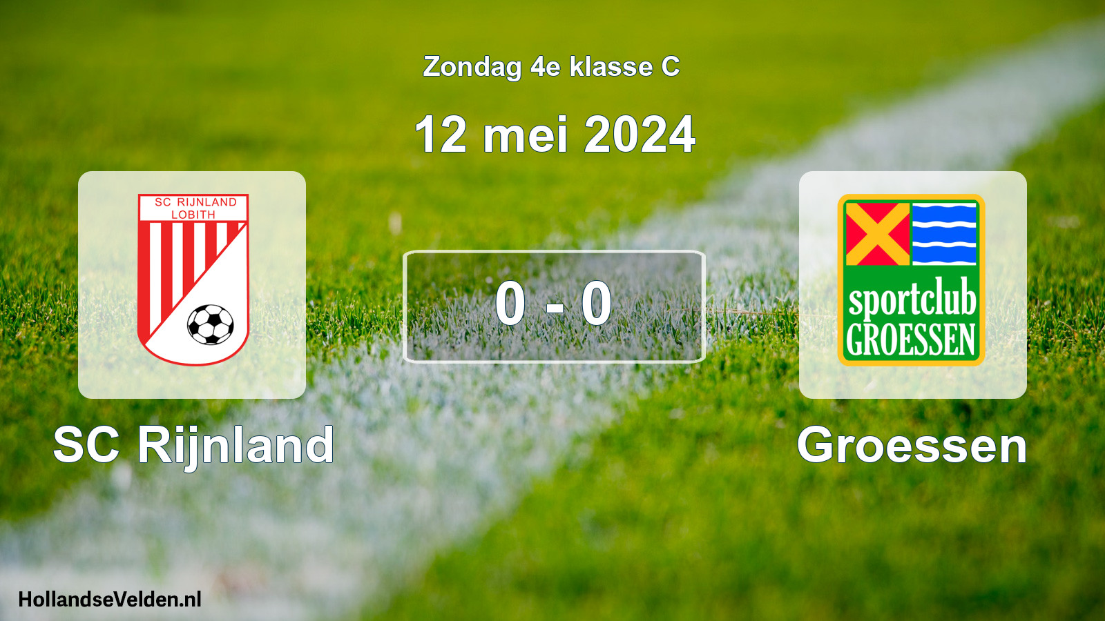 Total number of matches played: SC Rijnland - Groessen 0 - 0 (12 May 2024)