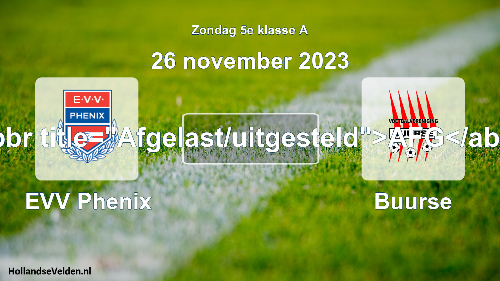Scheduled Match: EVV Phenix - Buurse (26 November 2023)