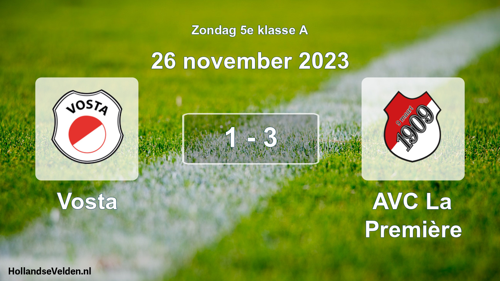 Total number of matches played: Vosta - AVC La Première 1 - 3 (26 November 2023)