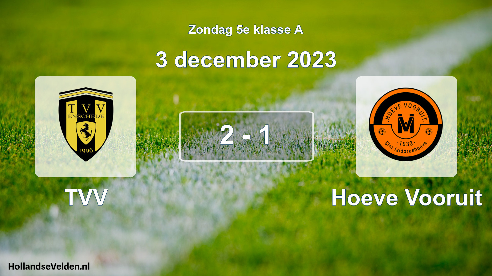 Total number of matches played: TVV - Hoeve Vooruit 2 - 1 (3 December 2023)