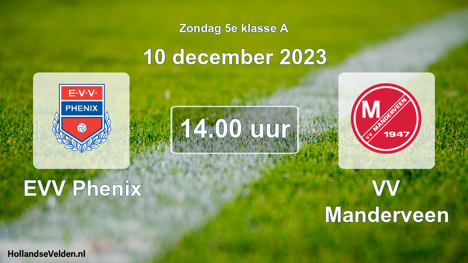 Scheduled Match: EVV Phenix - VV Manderveen (10 December 2023)